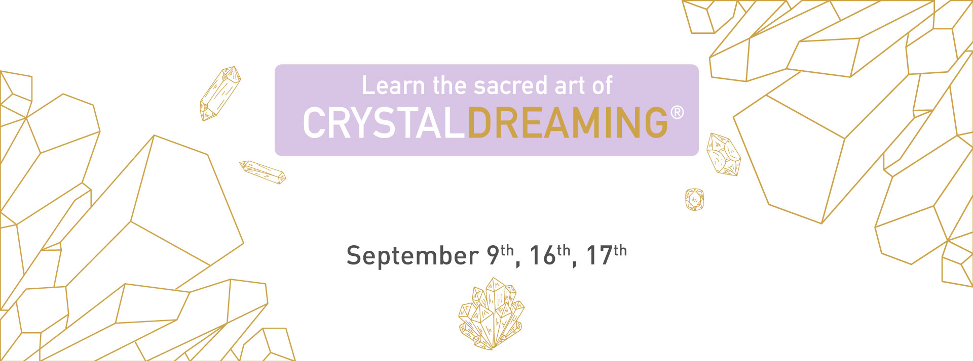 Crystal Dreaming Practitioner Training